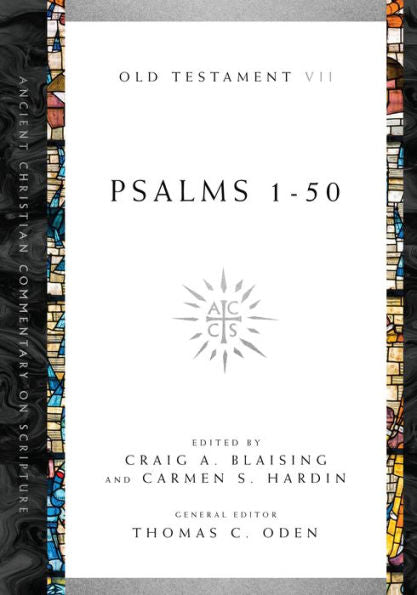 Psalms 1-50 (Ancient Christian Commentary On Scripture)