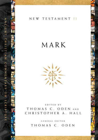 Mark (Ancient Christian Commentary On Scripture)