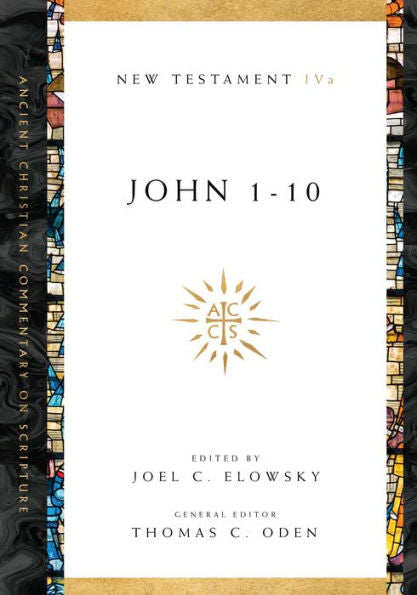 John 1-10 (Ancient Christian Commentary On Scripture)