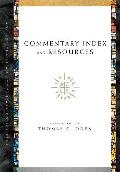 Commentary Index And Resources (Ancient Christian Commentary On Scripture)