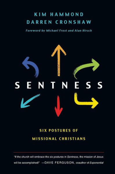Sentness: Six Postures Of Missional Christians