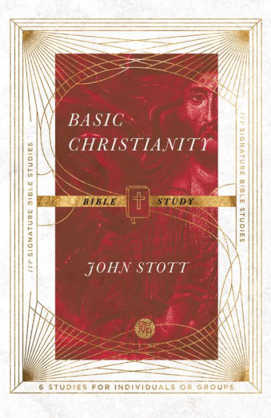 Basic Christianity Bible Study (Ivp Signature Bible Studies)