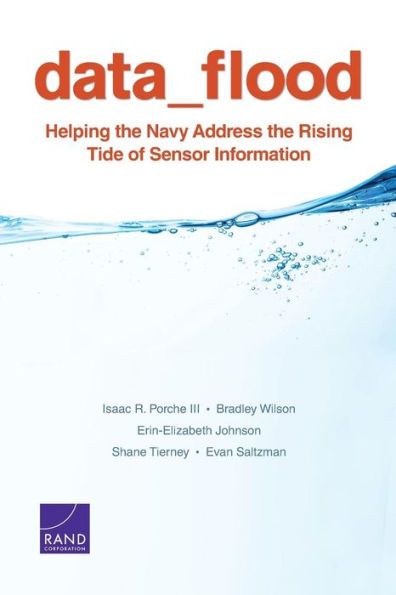 Data Flood: Helping The Navy Address The Rising Tide Of Sensor Information
