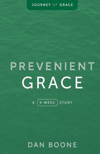 Prevenient Grace: A 4-Week Study