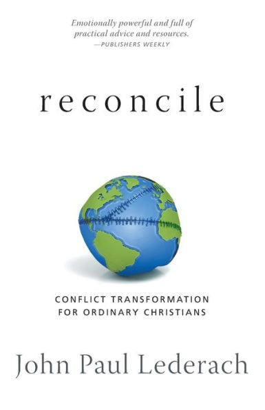 Reconcile: Conflict Transformation For Ordinary Christians