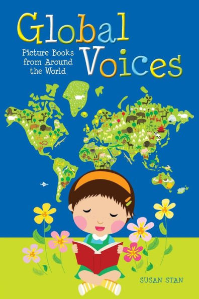 Global Voices: Picture Books From Around The World
