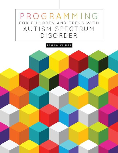 Programming For Children And Teens With Autism Spectrum Disorder