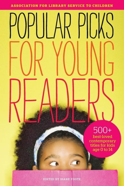 Alsc'S Popular Picks For Young Readers