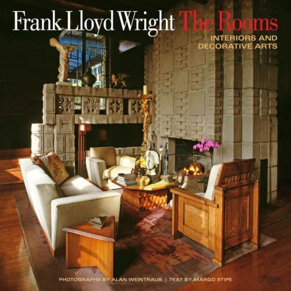 Frank Lloyd Wright: The Rooms: Interiors And Decorative Arts