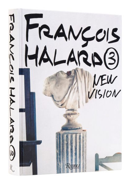 Fran?ois Halard 3: New Vision