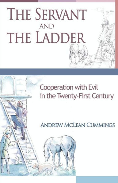 The Servant And The Ladder: Cooperation With Evil In The Twenty-First Century