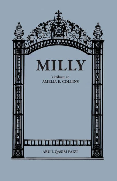 Milly: A Tribute To Amelia E. Collins
