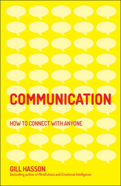 Communication: How To Connect With Anyone