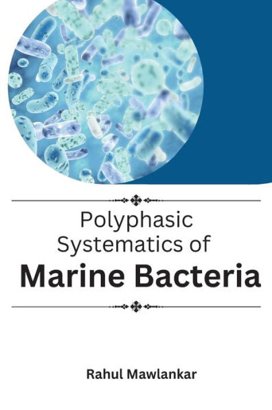 Polyphasic Systematics Of Marine Bacteria