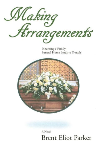 Making Arrangements, Inheriting A Family Funeral Home Leads To Trouble
