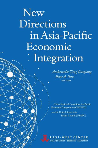 New Directions In Asia-Pacific Economic Integration