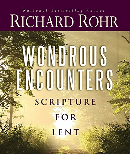 Wondrous Encounters: Scripture For Lent
