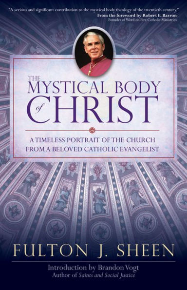 The Mystical Body Of Christ