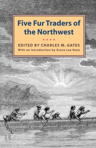 Five Fur Traders Of The Northwest