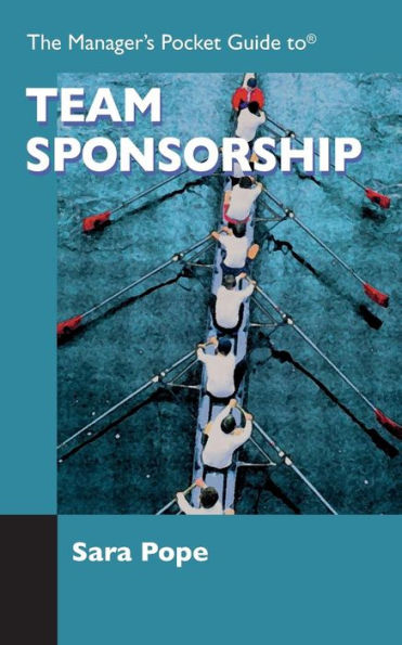 The Managers Pocket Guide To Team Sponsorship