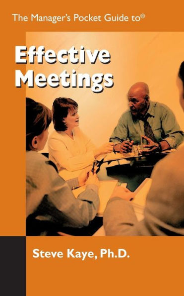 The Managers Pocket Guide To Effective Meetings
