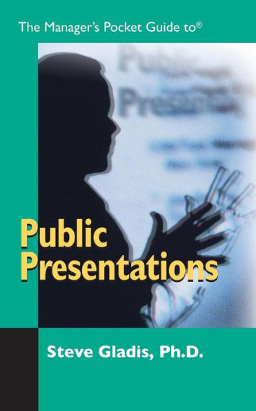 The Managers Pocket Guide To Public Presentations