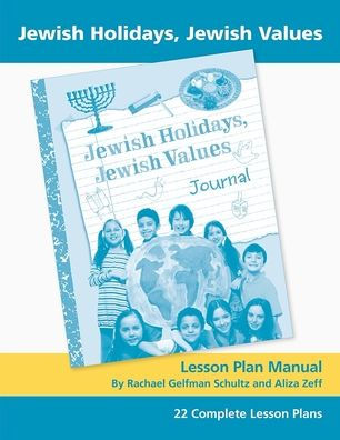 Jewish Holidays Jewish Values Lesson Plan Manual
