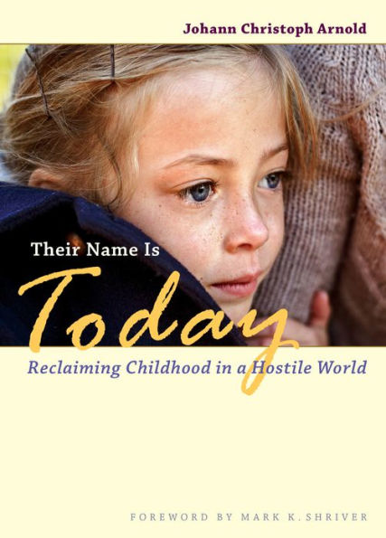 Their Name Is Today: Reclaiming Childhood In A Hostile World