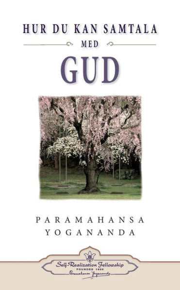 Hur Du Kan Samtala Med Gud ( Hyctwg Swedish) (Swedish Edition)