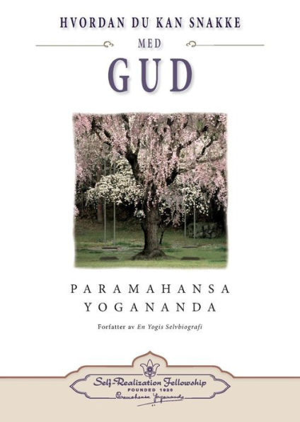 Hvordan Du Kan Snakke Med Gud (How You Can Talk With God - Norwegian) (Norwegian Edition)