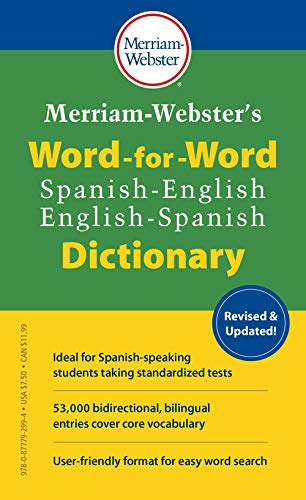 Merriam-Webster's Word-For-Word Spanish-English Dictionary, New Edition, 2021 Copyright, Mass-Market Paperback (Multilingual Edition)