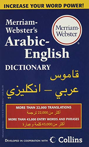 Merriam-Webster's Arabic-English Dictionary, Newest Edition, Mass-Market Paperback (English And Arabic Edition)