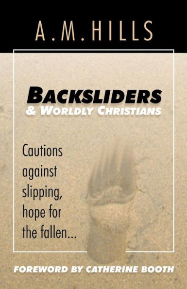 Backsliders And Worldly Christians