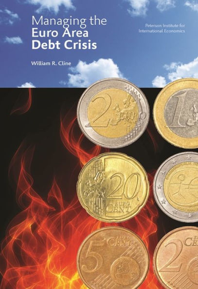 Managing The Euro Area Debt Crisis (Policy Analyses In International Economics)