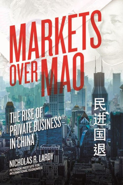 Markets Over Mao: The Rise Of Private Business In China