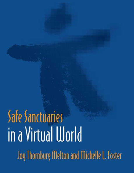 Safe Sanctuaries In A Virtual World
