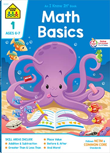 School Zone - Math Basics 1 Workbook - 64 Pages, Ages 6 To 7, 1St Grade, Numbers 1-100, Identifying Numbers, Skip Counting, And More (School Zone I Know It!?? Workbook Series)