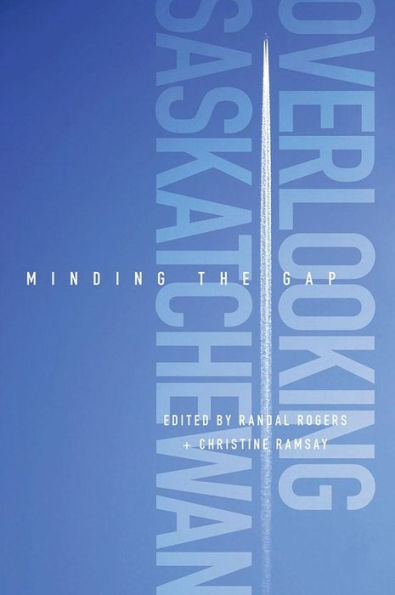 Overlooking Saskatchewan: Minding The Gap