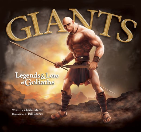 Giants: Legends & Lore Of Goliaths