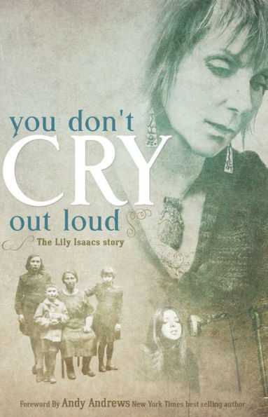 You Don'T Cry Out Loud: The Lily Isaacs Story