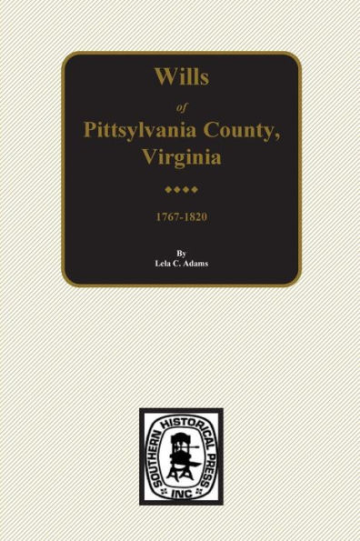 Pittsylvania County, Virginia Wills 1767-1820