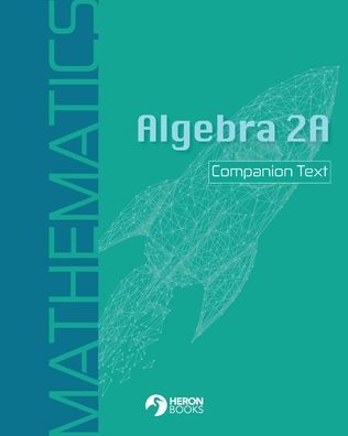 Algebra 2A Companion Text