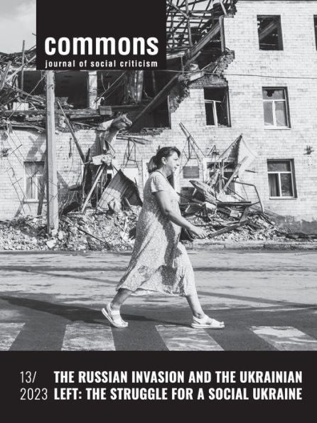 The Russian Invasion And The Ukrainian Left
