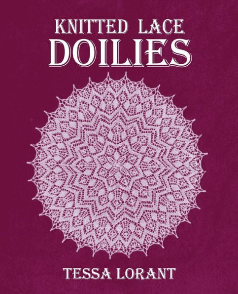 Knitted Lace Doilies (Heritage Of Knitting)