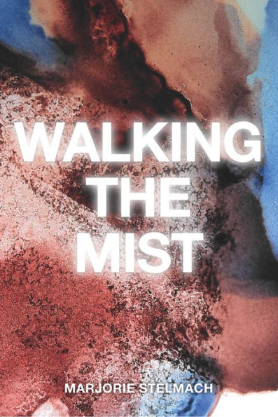 Walking The Mist