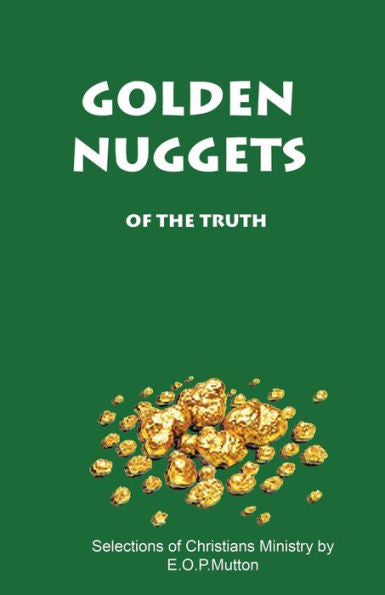 Golden Nuggets: Of The Truth