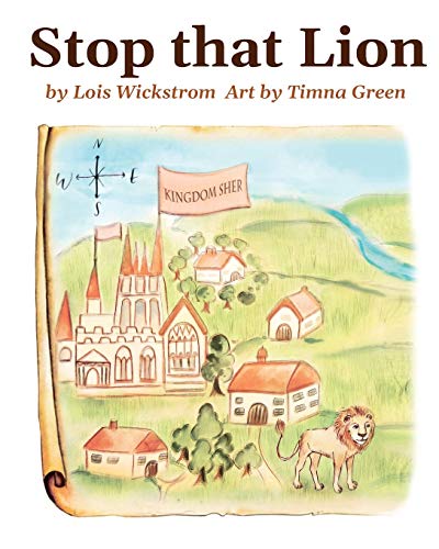 Stop That Lion (8 x 10 paperback) (Kingdom of Mir)