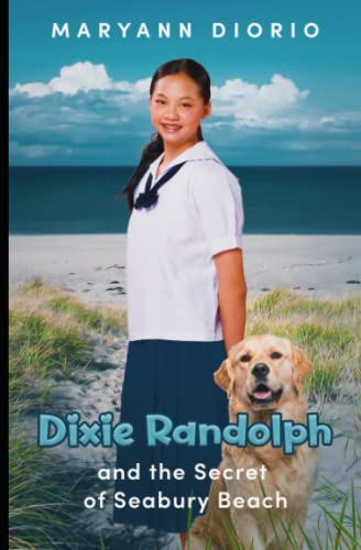 Dixie Randolph And The Secret Of Seabury Beach (The Dixie Randolph Series Of Middle Grade Novels)