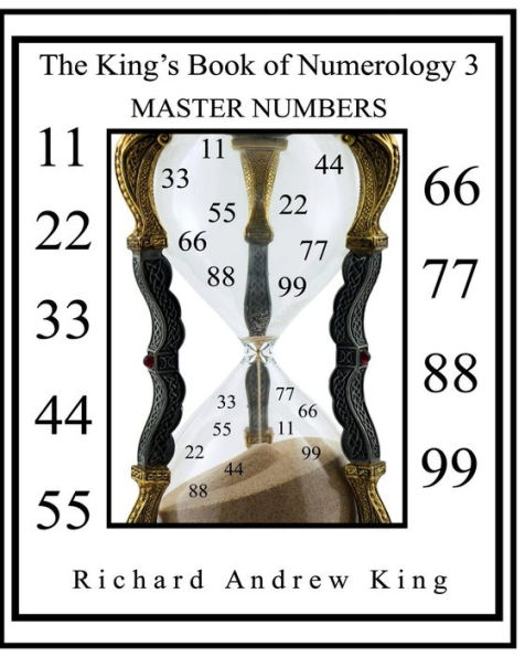 The King'S Book Of Numerology 3 - Master Numbers