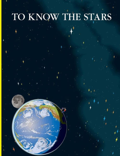 To Know The Stars